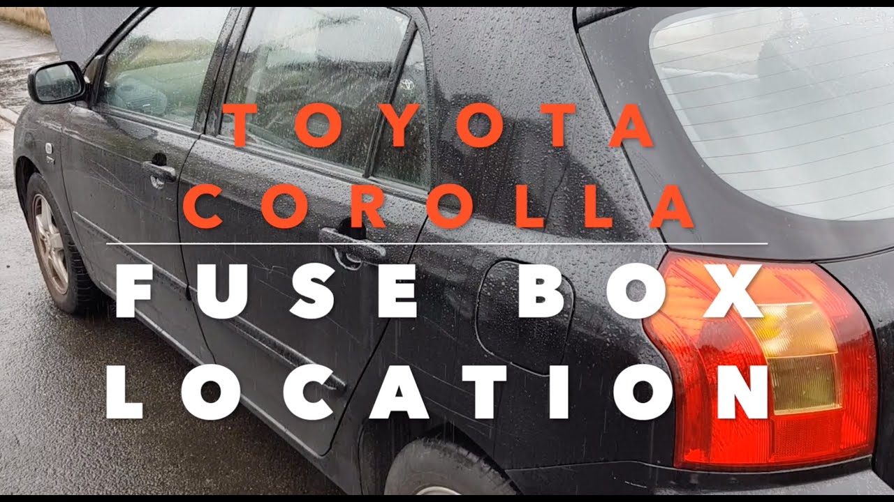 Toyota Corolla Fuse Box Locations - YouTube