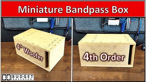 I Built A Miniature 4th Order Bandpass For A 4 Inch Woofer -  Music Demo