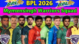 Bpl 2026 Mymensingh Warriors Squad বপএল ২০২৬ আসল মযমনসহ সমভবয সকযড Bpl 2026