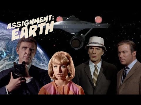 star trek assignment earth (spinoff pilot)