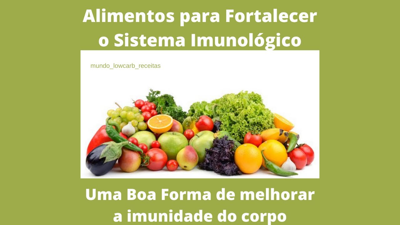 ALIMENTOS que AUMENTAM a IMUNIDADE