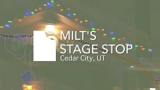 Milt's Stage Stop - Taste Utah