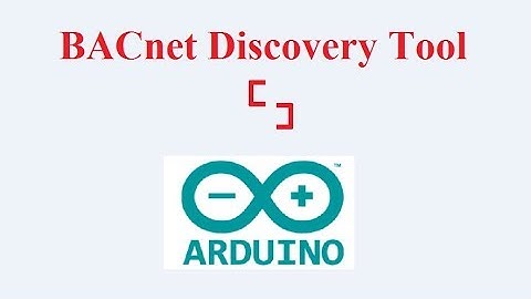 Validation of Arduino based BACnet device Using BACnet Discovery too (BDT)