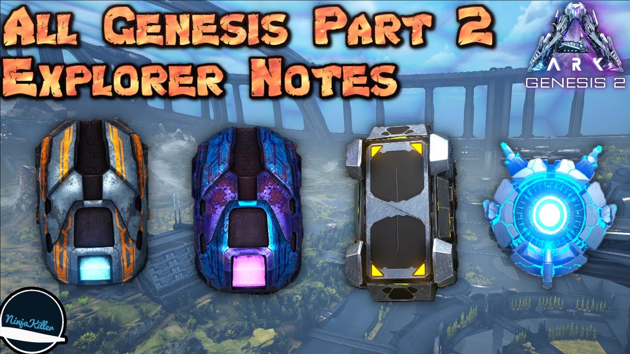Ark Genesis Part 2 All Explorer Note Locations - YouTube
