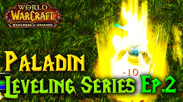 Paladin Leveling Guide Ep.2 - WoW Nomadic Challenge