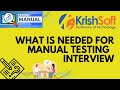 WHAT IS NEED FOR MANUAL TESTING | INTERVIEW | KRISHSOFT