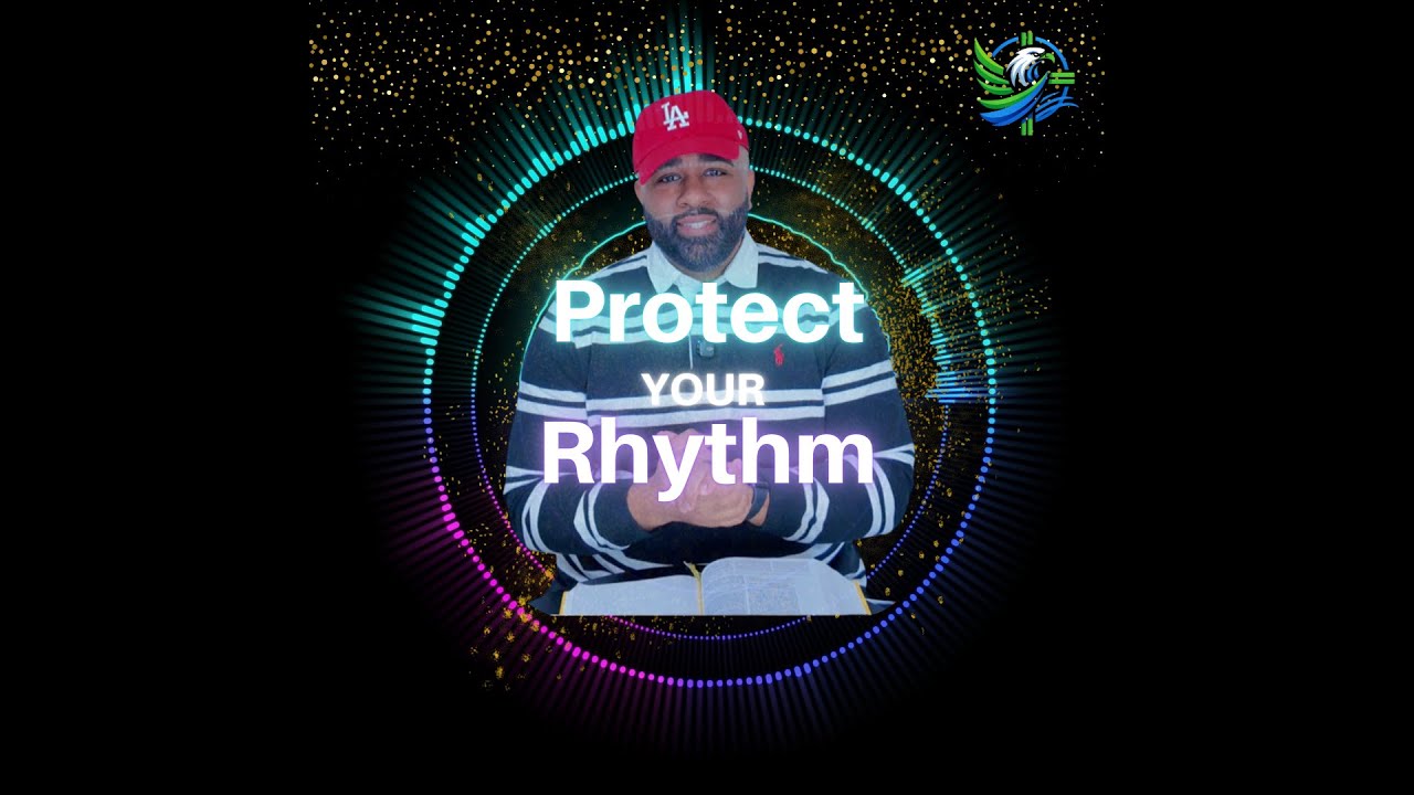 Protect Your Rhythm