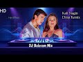 kali nagin ke jaisi { Drop Full Mix } Hard Bass | Bollywood Remix | Powerful Quality Mix | 