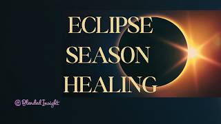 Eclipse Season Healing | Clear Emotional Intensity & Reclaim Your Peace
