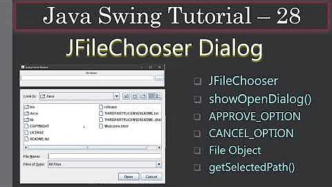 JFileChooser and get Selected File Name | Swing Tutorial #28