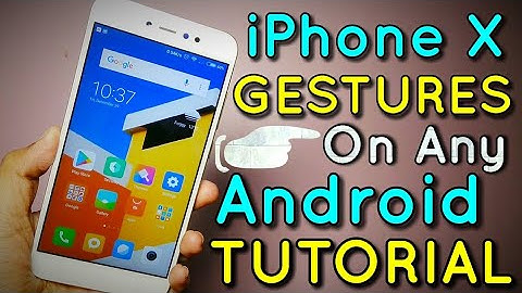iPhone X Gestures on Any Android Phone Tutorial | No Root | Hindi - हिंदी