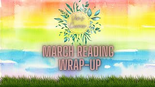 March Wrap-Up #booktube #books