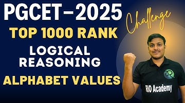 PGCET MBA-MCA 2025 | Yuva the energy batch | Alphabet values | Logical Reasoning |  #pgcet2025