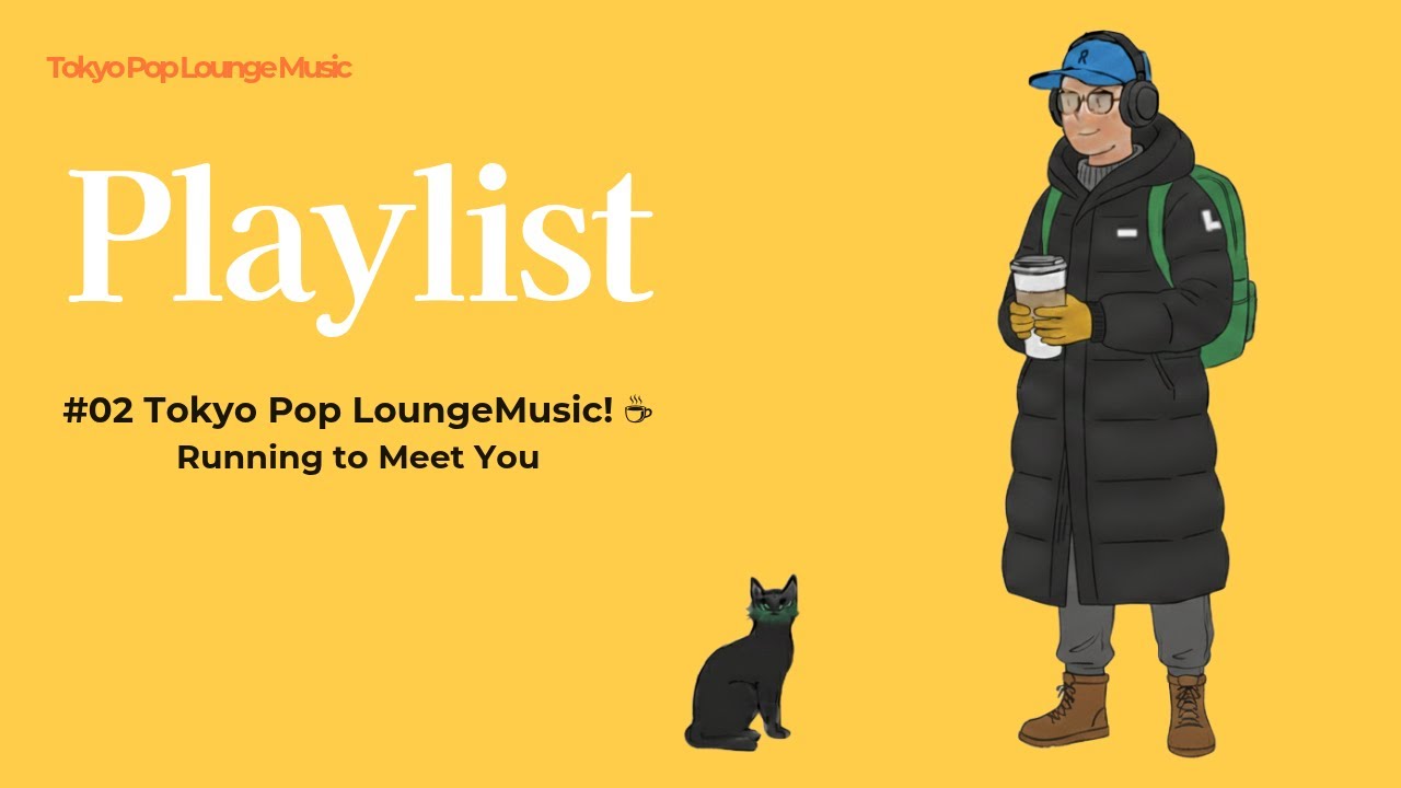 [Playlist] #02 Tokyo Pop LoungeMusic! ☕ Running to Meet You | Sweet Romantic Pop for First Love #02