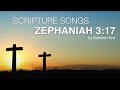 Zephaniah 3:17 Scripture Songs | Sabrina Hew