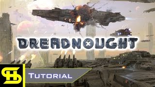 Let's Play: Dreadnought - Tutorial