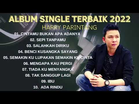 ALBUM SINGLE TERBAIK 2022  - HARRY PARINTANG