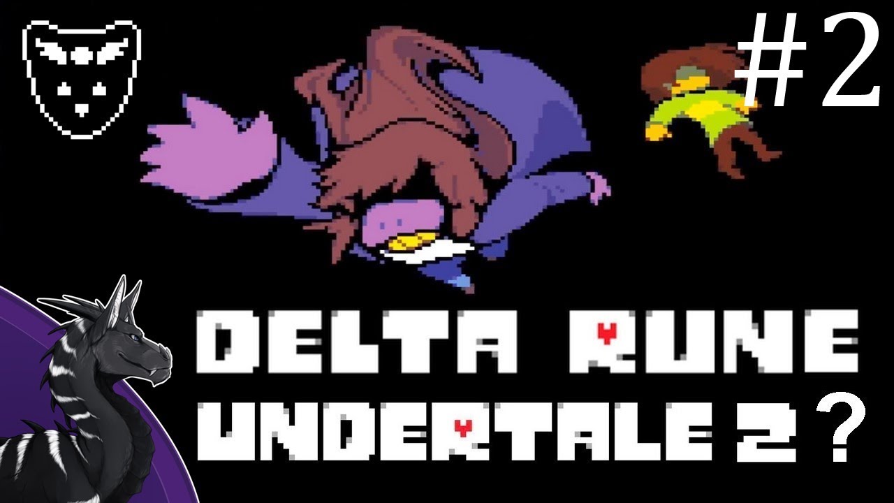 Spoiled but Still amazing!| DELTA RUNE | UNDERTALE? #2 - YouTube