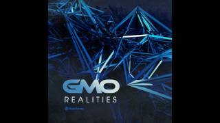 Gmo - Realities - Official