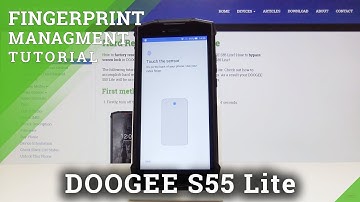 How to Set Up Fingerprint in DOOGEE S55 Lite - Add Fingerprint
