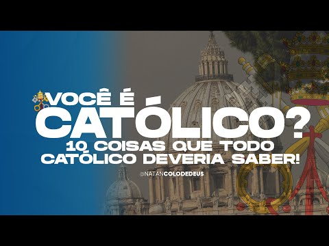 Vídeo: O que os católicos devem acreditar?