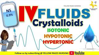 IV Fluids | Intravenous fluids |Crystalloids | Isotonic, Hypotonic & Hypertonic solutions