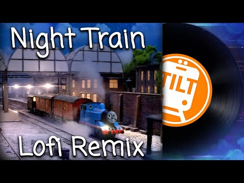 Thomas the Tank Engine "Night Train" Lofi-Hiphop Remix!