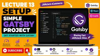 JAMstack eCommerce Tutorial | Setup Gatsby Project 🚀 | Lecture 13