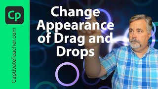 Dynamically Change Appearance of Adobe Captivate Classic Drag and Drop Objects