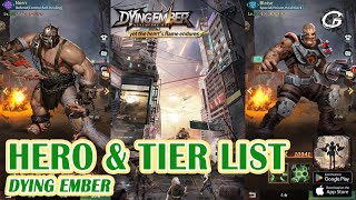 Download lagu Dying Ember All Hero & Tier List - Mobile Game (Android)