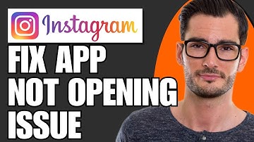 How To Fix Instagram App Not Opening Issue (Simple)