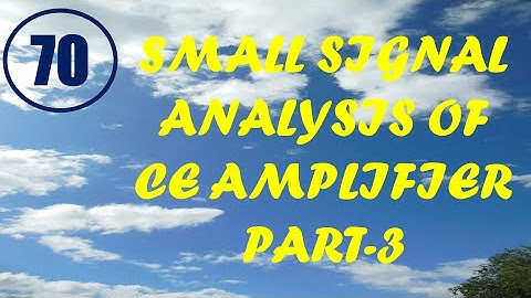 ElexCkts | Lecture-70 | Small Signal Analysis of CE Amplifier Part-3