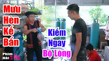 Mưu Hèn Kế Bẩn Kiếm Ngay Bộ Lòng - Hài A Hy Mới CỨNG 2025 Cười Sấp Mặt - Hài Ngắn A HY