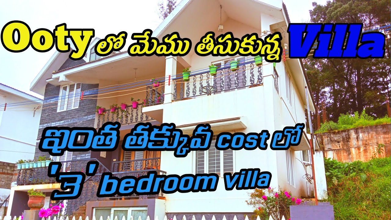 Best home stay in ooty - villa home tour with price || in telugu || busy house wife