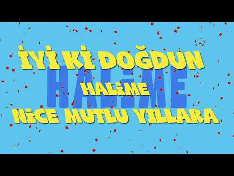 İyi ki doğdun HALİME - İsme Özel Ankara Havası Doğum Günü Şarkısı (FULL VERSİYON) (REKLAMSIZ)