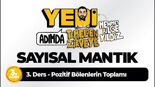3. Adım 3. Ders Pozitif Bölenlerin Toplamı - Mehmet Bilge YILDIZ