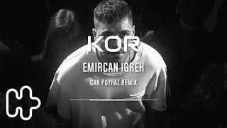 Emircan İğrek - Kor (Can Poyraz Remix) Resimi