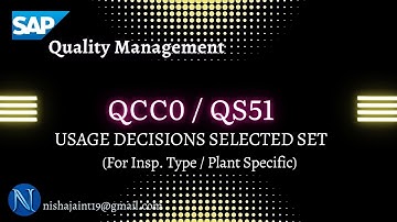 SAP S/4HANA QM | Usage Decisions Selected Set in SAP Quality Management | QCC0 | QS51