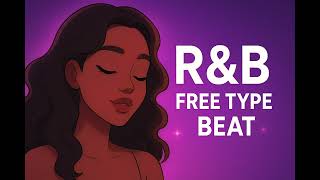 💖 𝑺𝒐𝒖𝒍𝒇𝒖𝒍 𝑹&𝑩 – “𝑵𝒊𝒈𝒉𝒕 𝑭𝒆𝒆𝒍𝒔” | FREE Type Beat screenshot 5