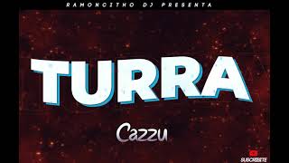 Cazzu - Turra (Ramoncitho Dj)