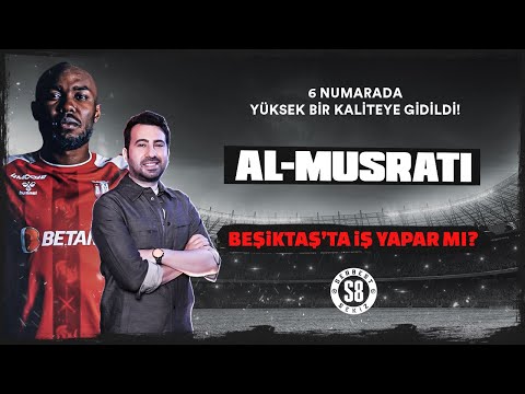 Beşiktaş'ın Güçlü 6 Numarası: Al-Musrati | Öne Çıkan Özellikleri Neler?