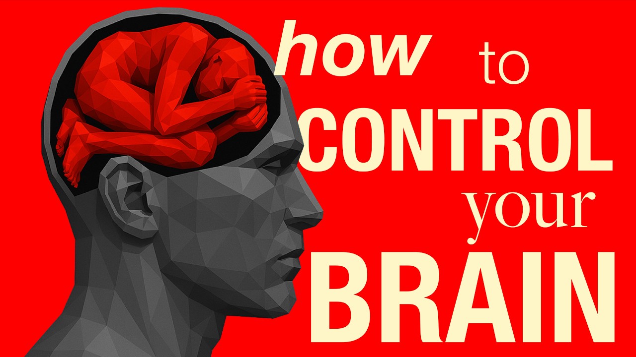 How to Control your Brain ( before it's TOO late ) - YouTube