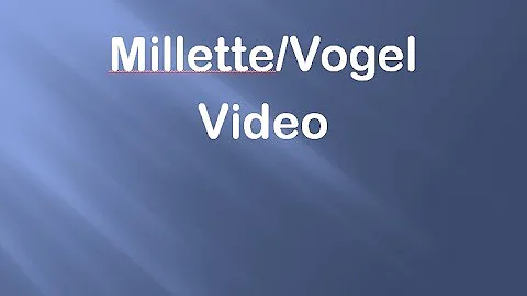 Millette Vogel  Video