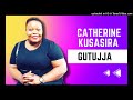 Gutujja [Official Audio] - Catherine Kusasira