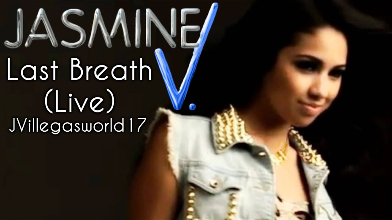 Jasmine Villegas Last Breath (Live) HD YouTube