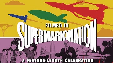 FILMED IN SUPERMARIONATION: The Behind the Scenes Story of Thunderbirds (Film Documentary)