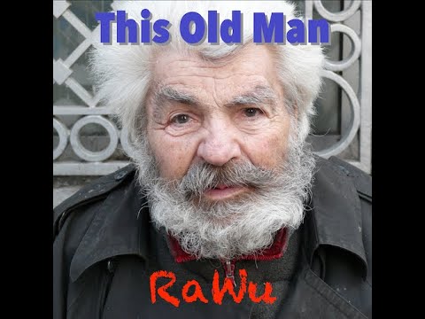 RaWu - This Old Man