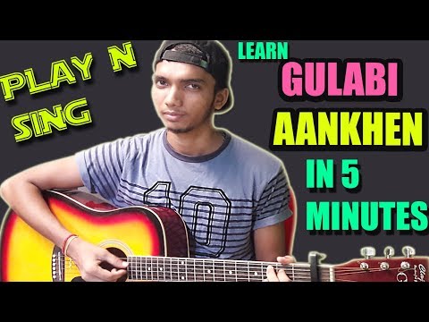 Gulabi Aankhen - Md Rafi/Atif - XBeginner/Intermediate - Guitar Easy Chords Cover Lesson