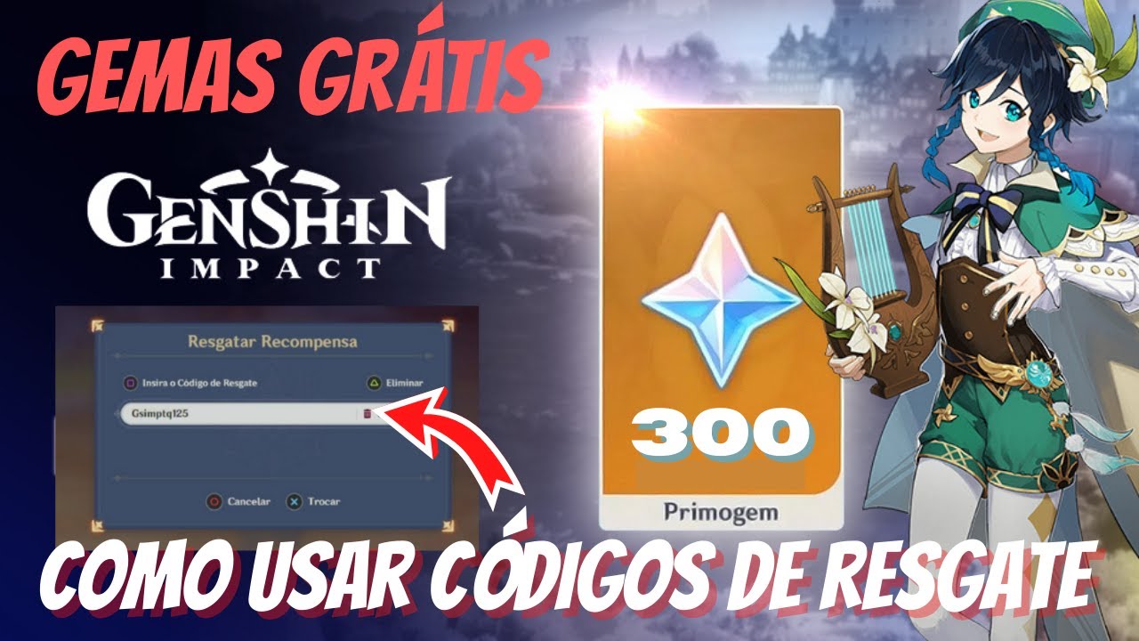 GENSHIN IMPACT Dicas Como Resgatar Códigos de Resgate Gemas Grátis