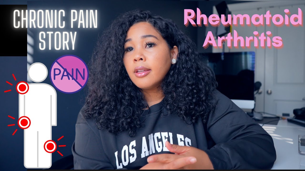My RA Story  - Rheumatoid Arthritis